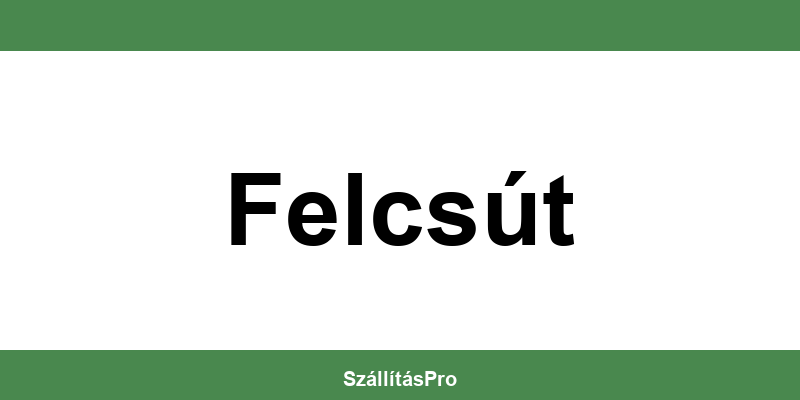 Magyar Posta Felcsút nyitvatartás és telefonszám