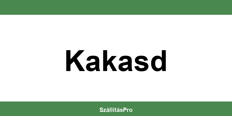 Magyar Posta Kakasd nyitvatartás és telefonszám