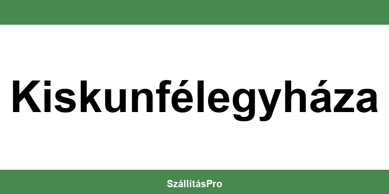 Magyar Posta Kiskunfélegyháza nyitvatartás és telefonszám