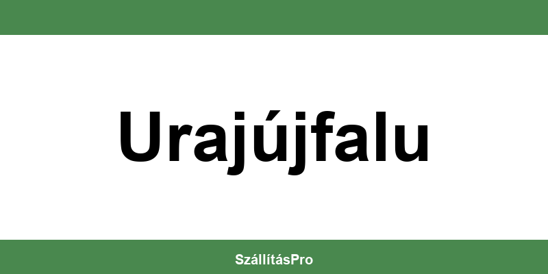 Magyar Posta Urajújfalu nyitvatartás és telefonszám