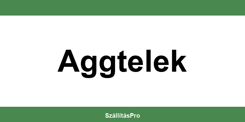 Magyar Posta Aggtelek nyitvatartás és telefonszám