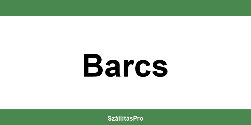 Magyar Posta Barcs nyitvatartás és telefonszám