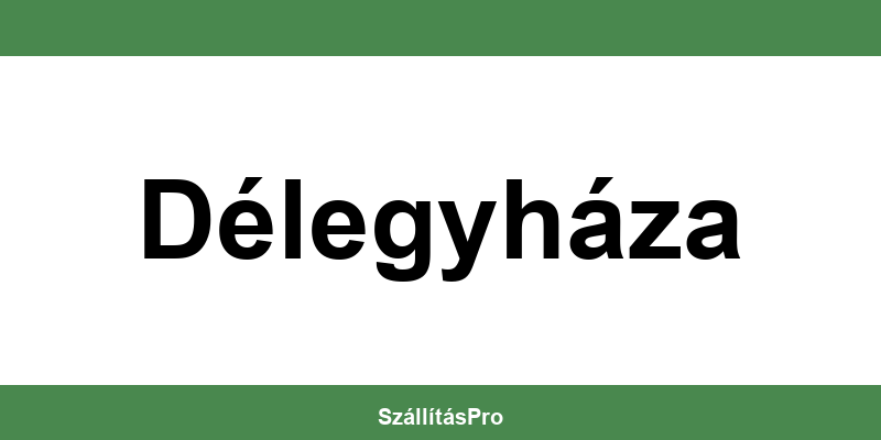 Magyar Posta Délegyháza nyitvatartás és telefonszám