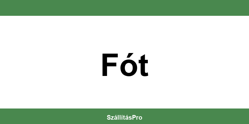 Magyar Posta Fót nyitvatartás és telefonszám