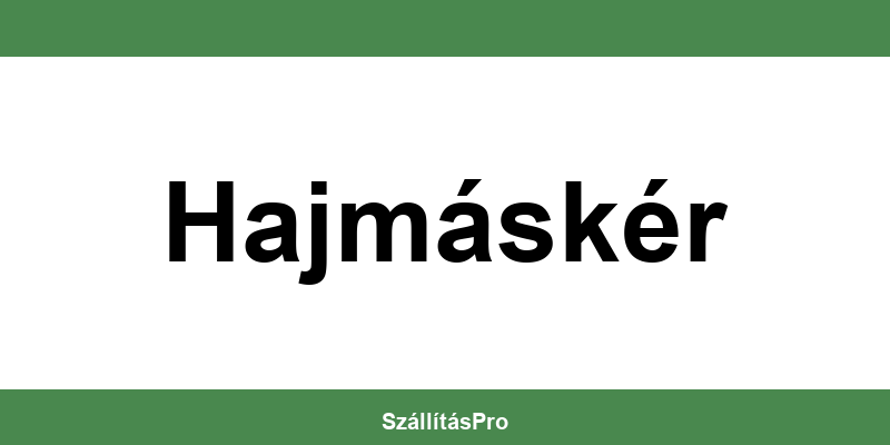 Magyar Posta Hajmáskér nyitvatartás és telefonszám