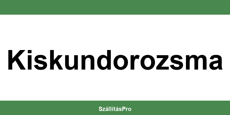 Magyar Posta Kiskundorozsma nyitvatartás és telefonszám