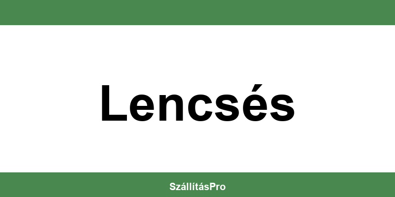 Magyar Posta Lencsés nyitvatartás és telefonszám