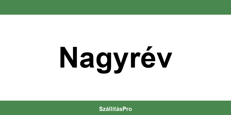 Magyar Posta Nagyrév nyitvatartás és telefonszám