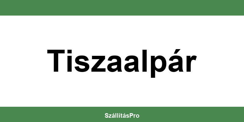 Magyar Posta Tiszaalpár nyitvatartás és telefonszám