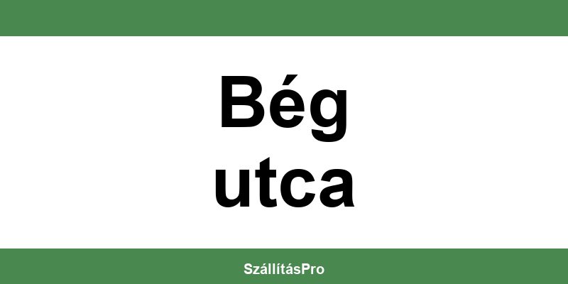 Magyar Posta Bég utca nyitvatartás és telefonszám