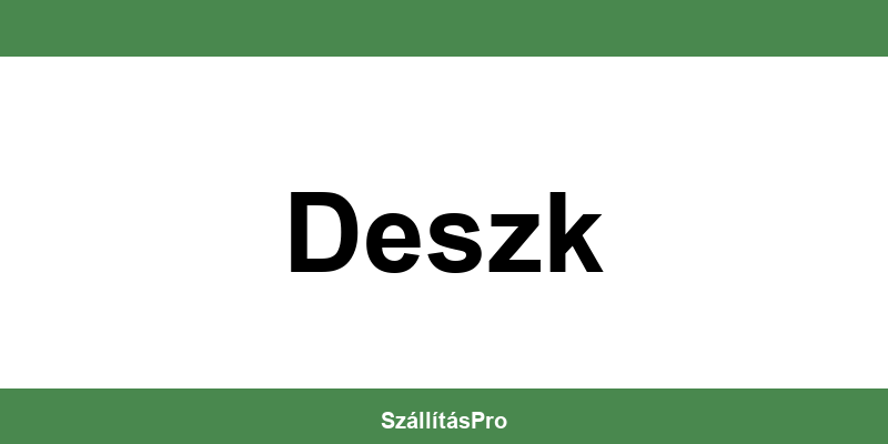 Magyar Posta Deszk nyitvatartás és telefonszám