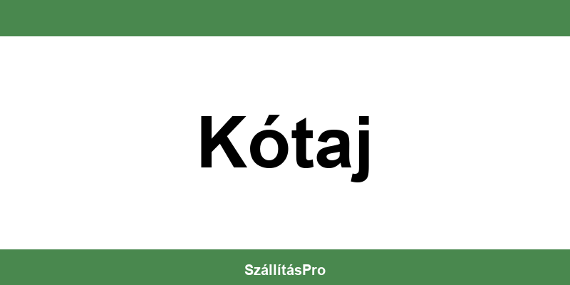 Magyar Posta Kótaj nyitvatartás és telefonszám