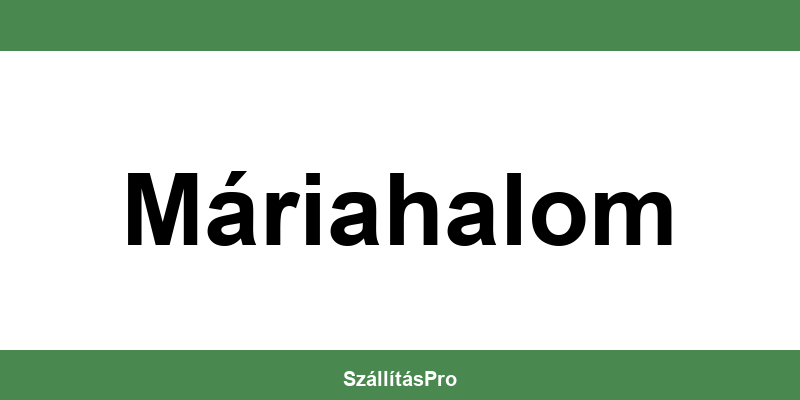 Magyar Posta Máriahalom nyitvatartás és telefonszám