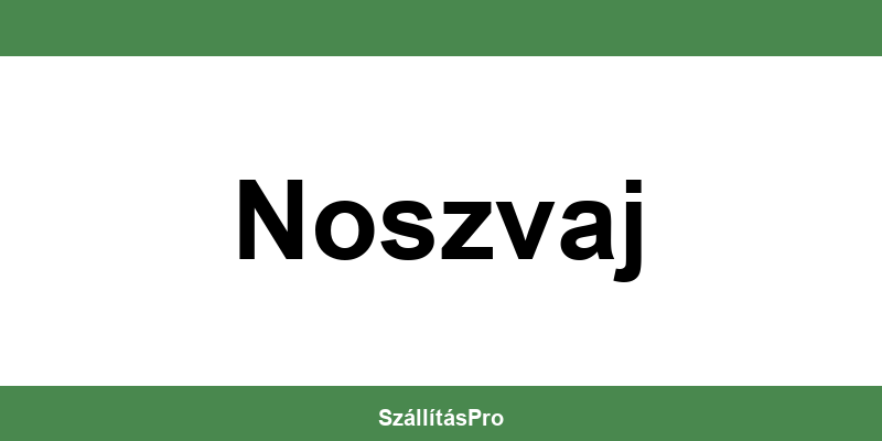 Magyar Posta Noszvaj nyitvatartás és telefonszám