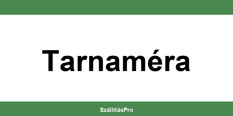 Magyar Posta Tarnaméra nyitvatartás és telefonszám