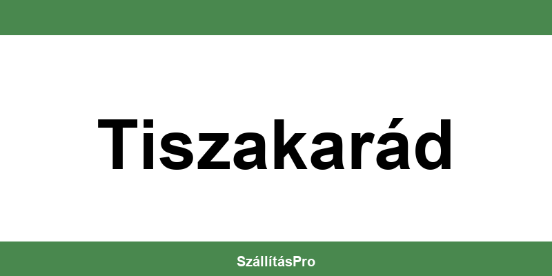 Magyar Posta Tiszakarád nyitvatartás és telefonszám